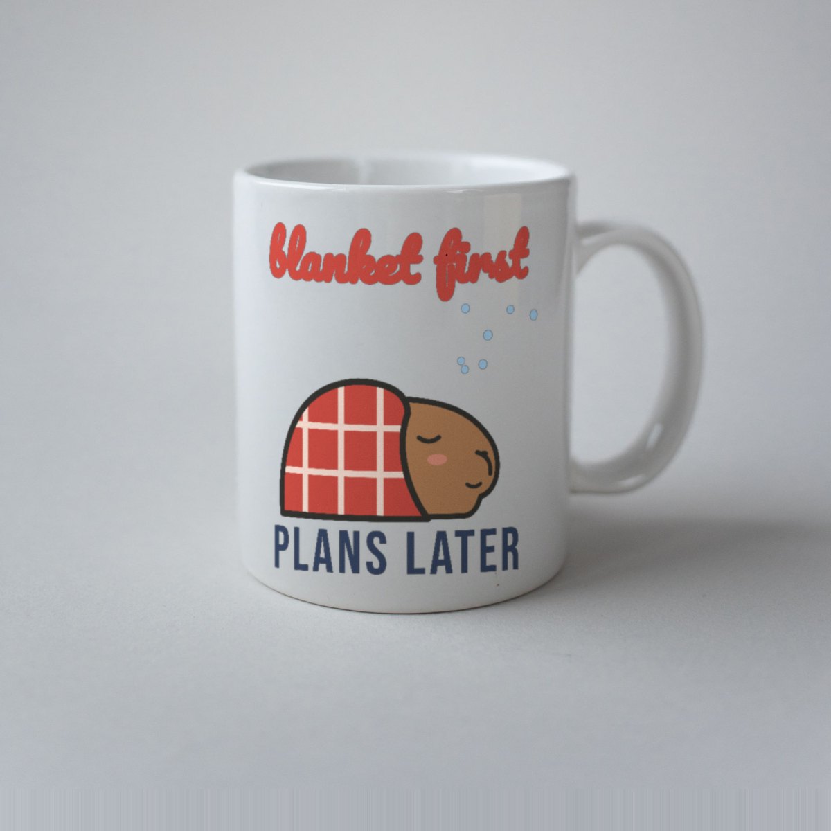 Blanket First, Plans Later Mug in white