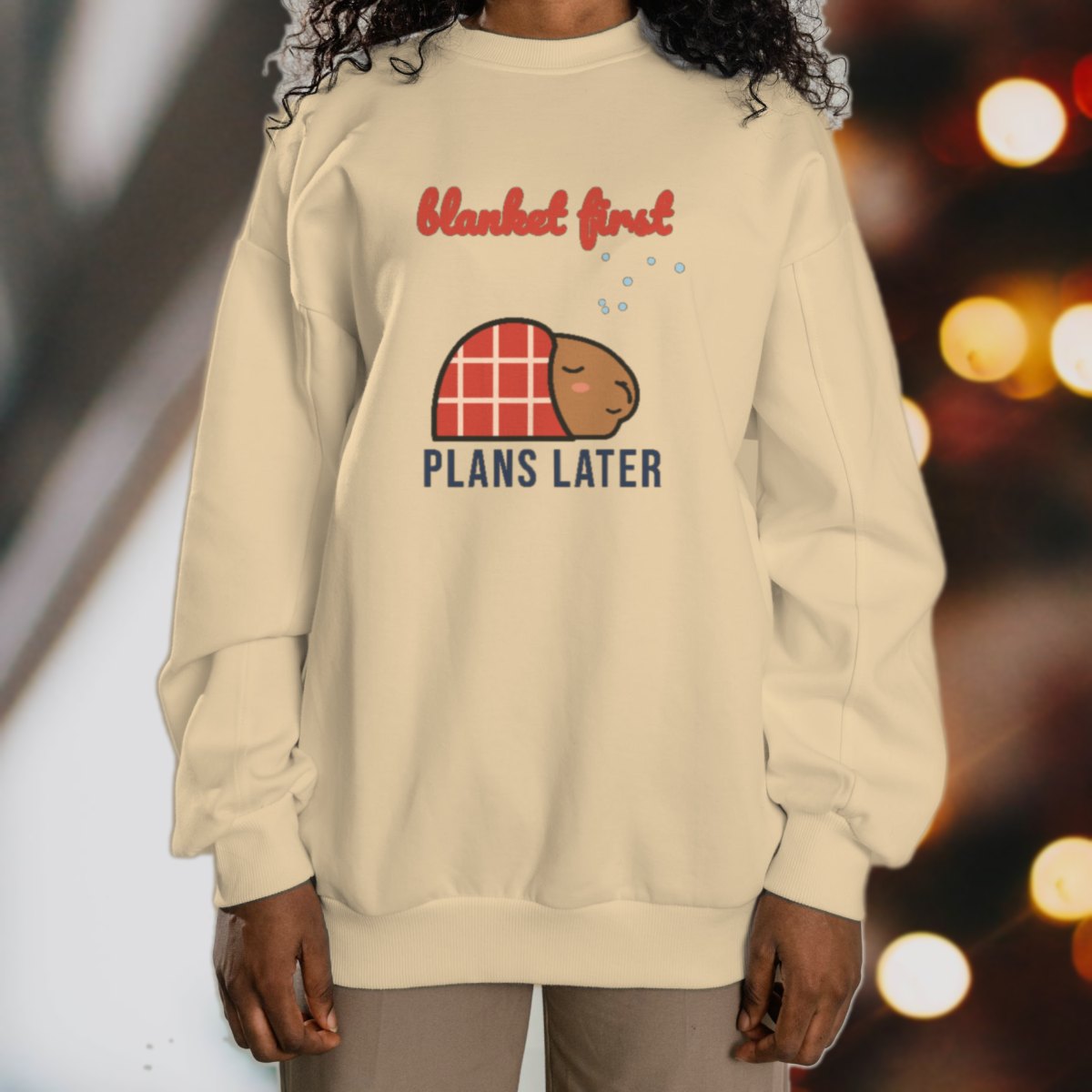 Blanket First, Plans Later Sweatshirt, photo 3