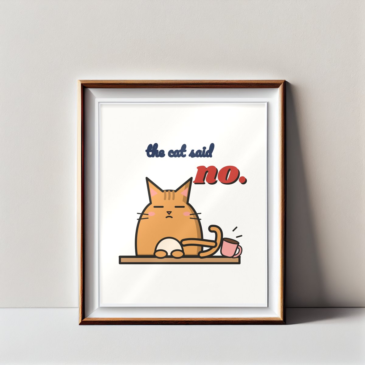 The Cat Said No Art Print, photo 3