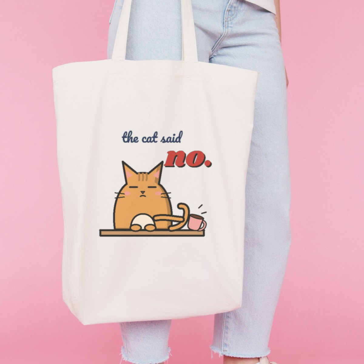 The Cat Said No Tote Bag in natural