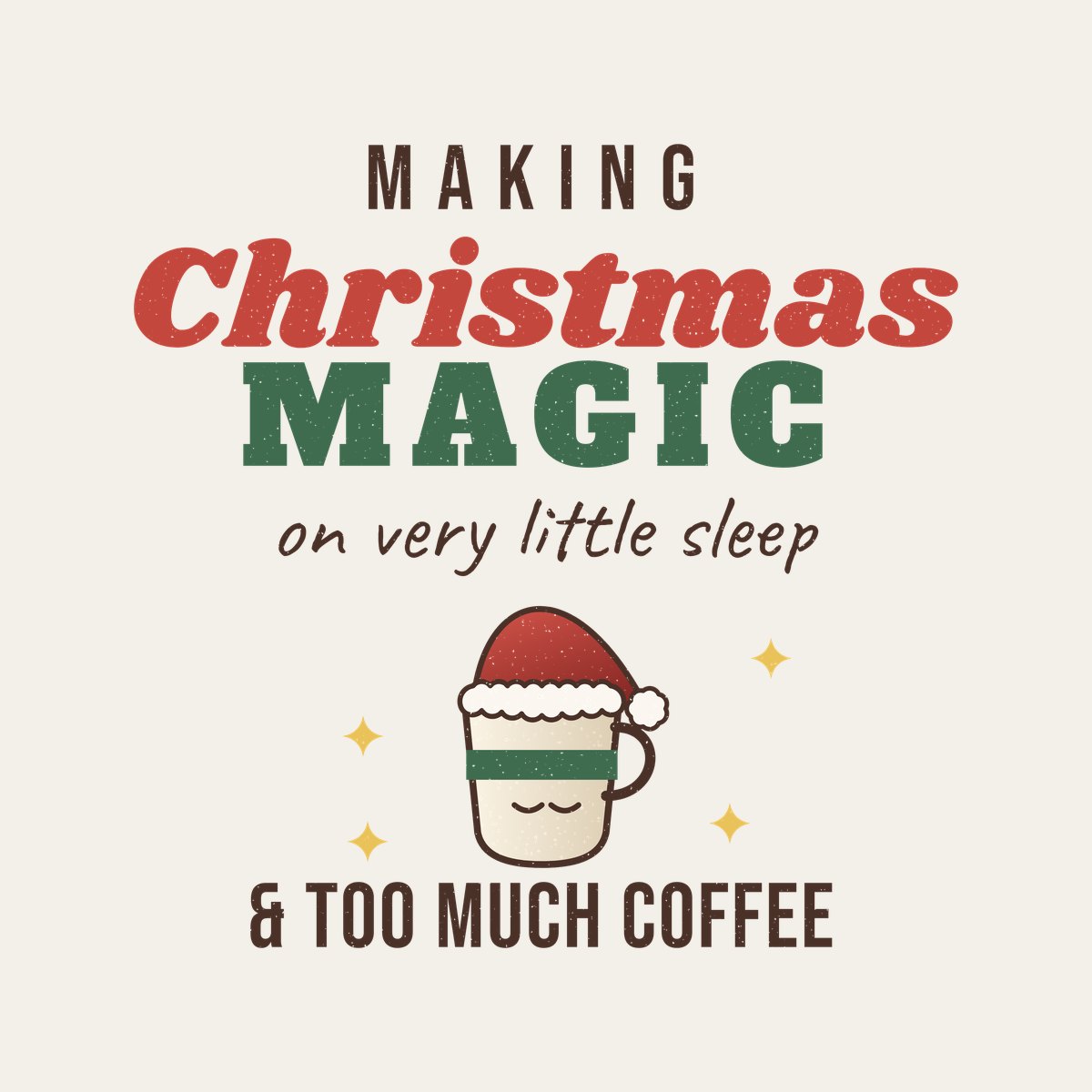 Christmas Magic, No Sleep design, close up