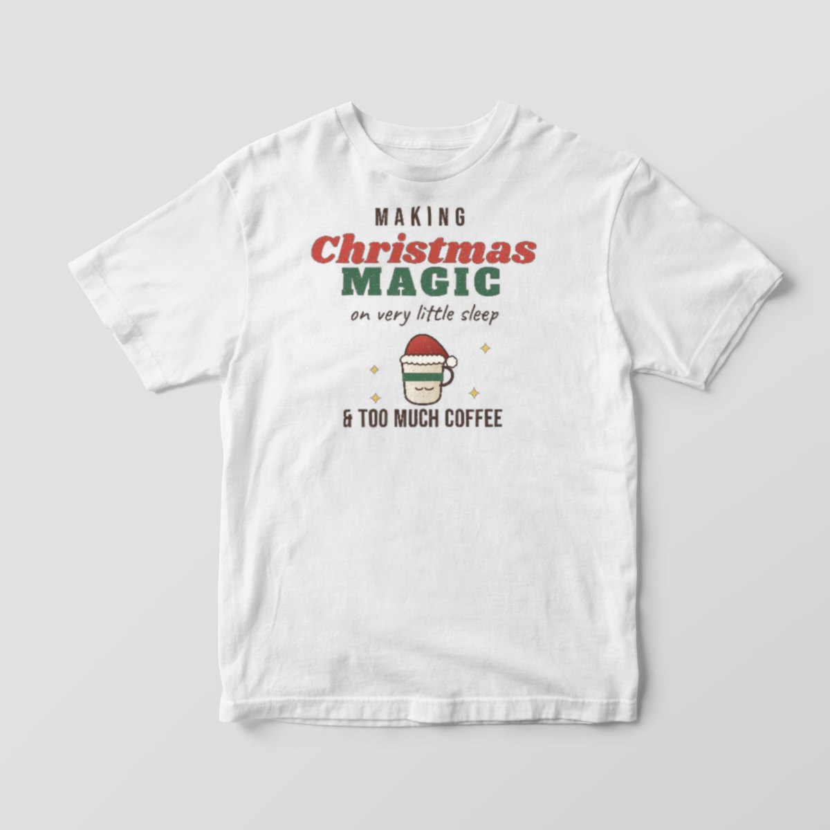 Christmas Magic, No Sleep Tee, photo 2