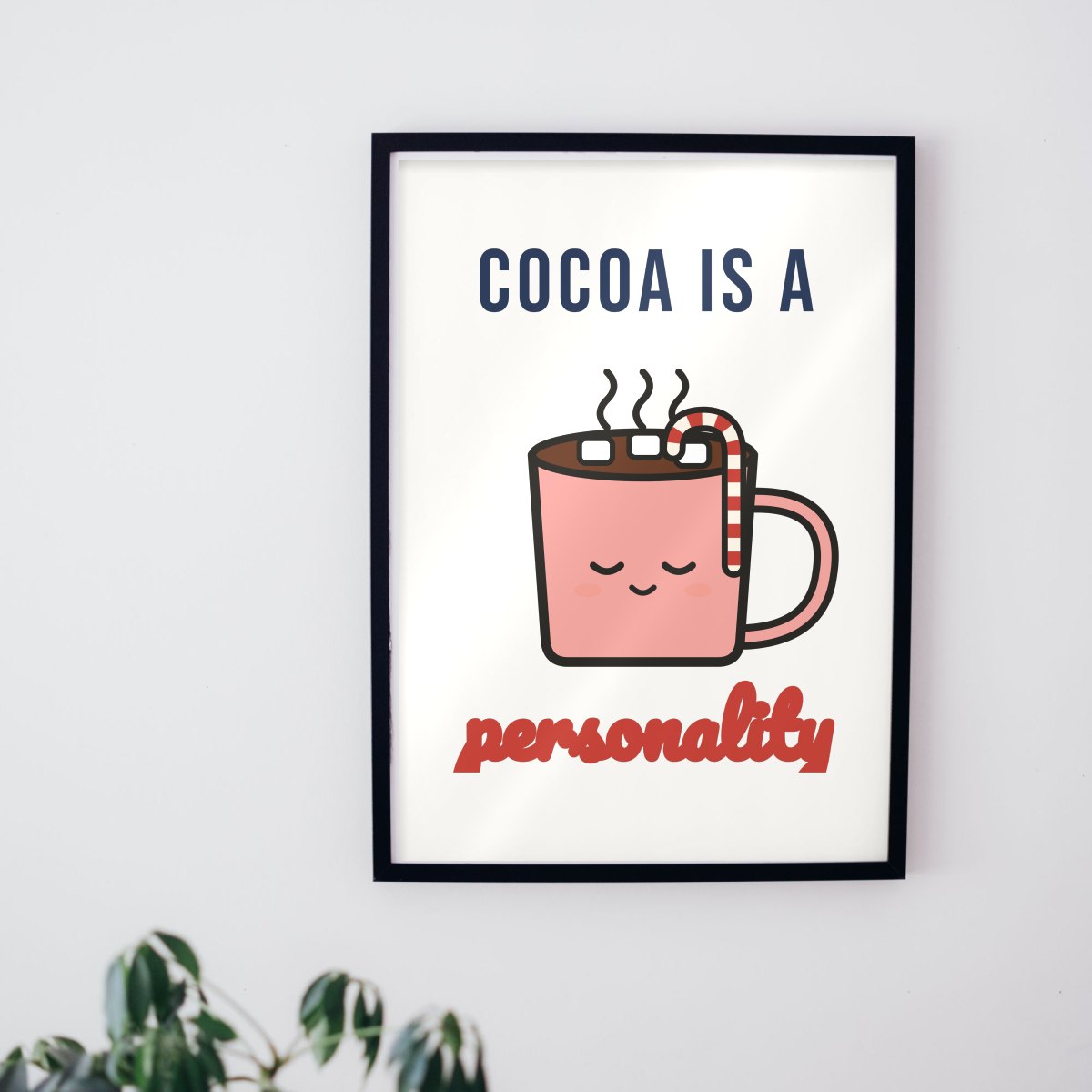 Cocoa Is a Personality Art Print, photo 3