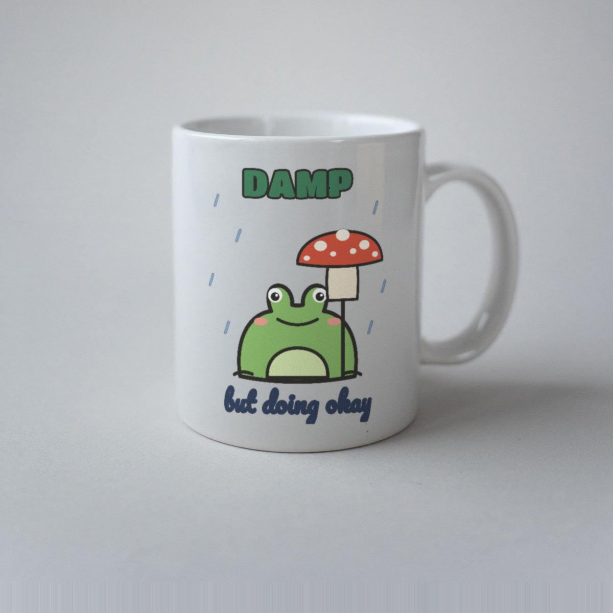 Damp but Doing Okay Mug, photo 2