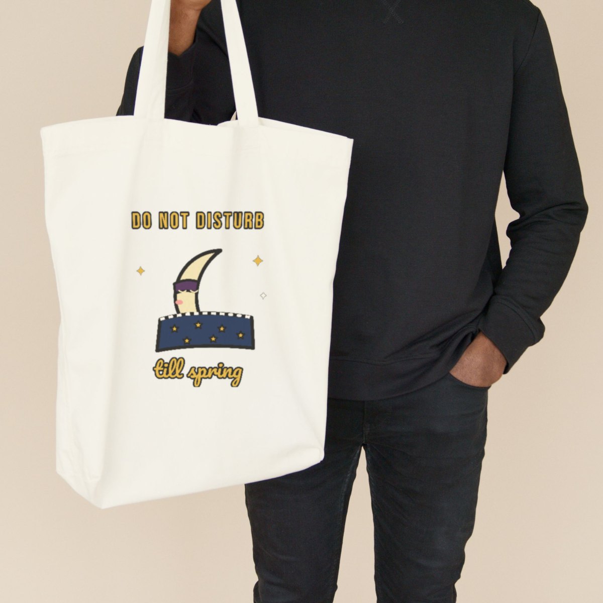 Do Not Disturb Till Spring Tote Bag in natural