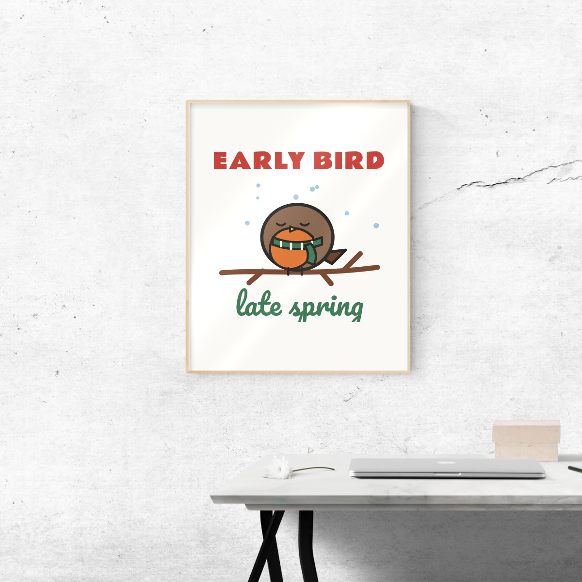 Early Bird, Late Spring Art Print in matte white