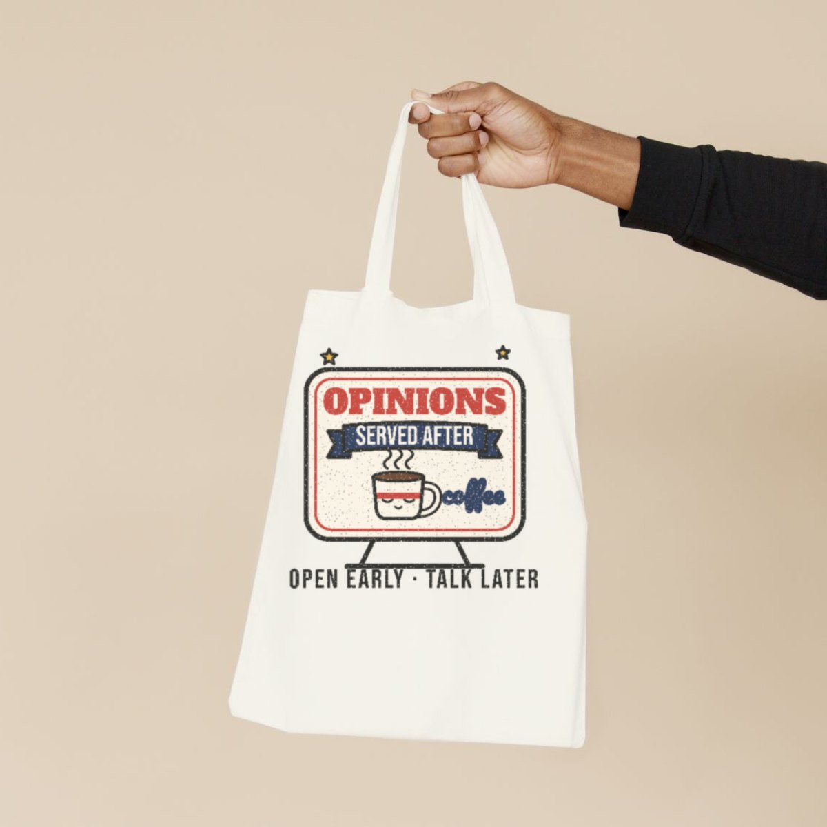 Opinions Served After Coffee Tote Bag, photo 3