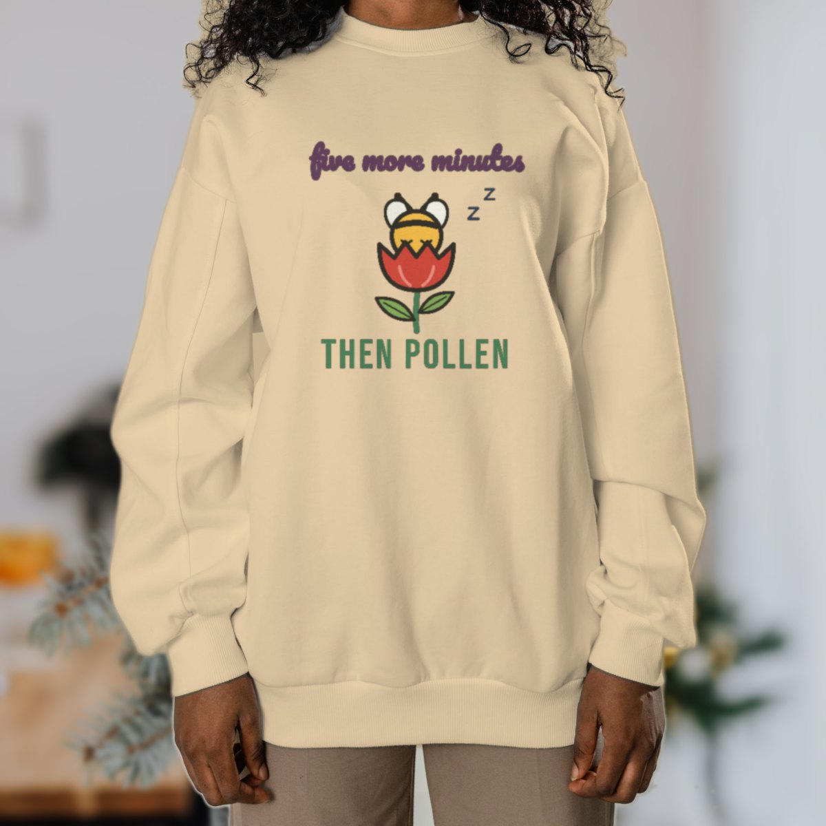 Five More Minutes, Then Pollen Sweatshirt, photo 4
