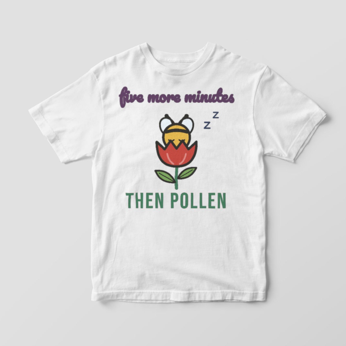 Five More Minutes, Then Pollen Tee, photo 3