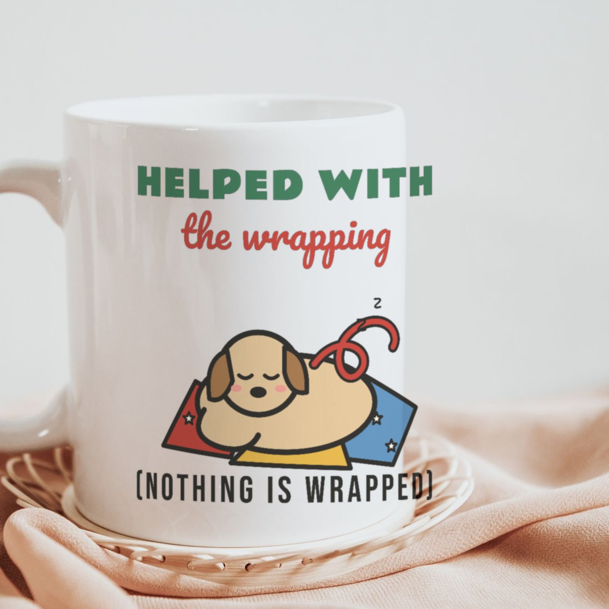 Helped With the Wrapping Mug in white