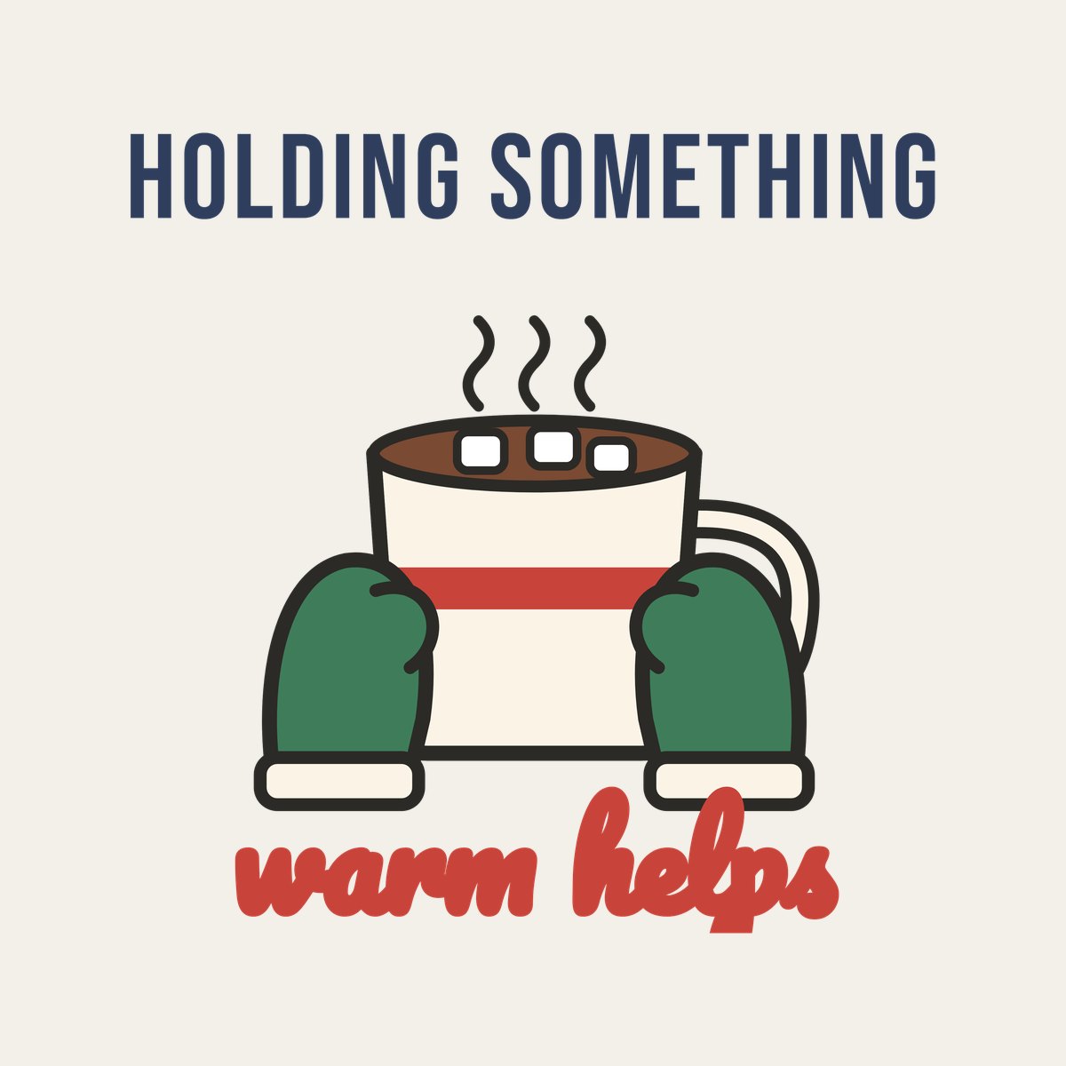 Holding Something Warm Helps design, close up
