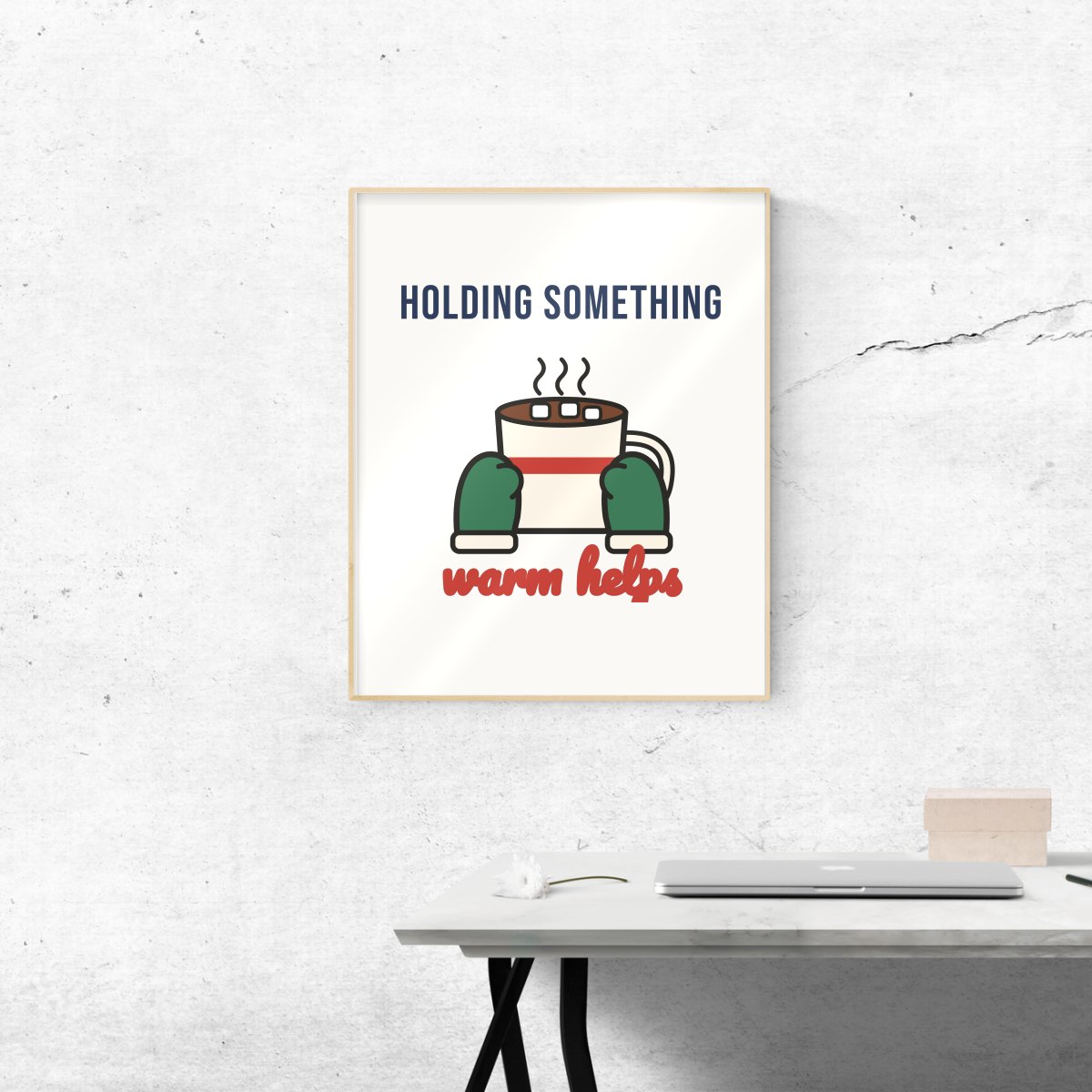 Holding Something Warm Helps Art Print, photo 3