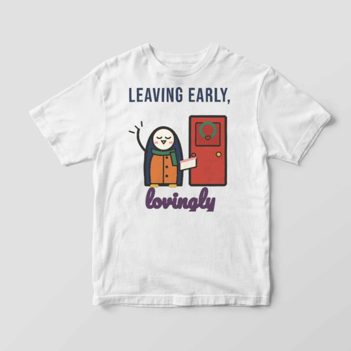 Leaving Early, Lovingly Tee in white