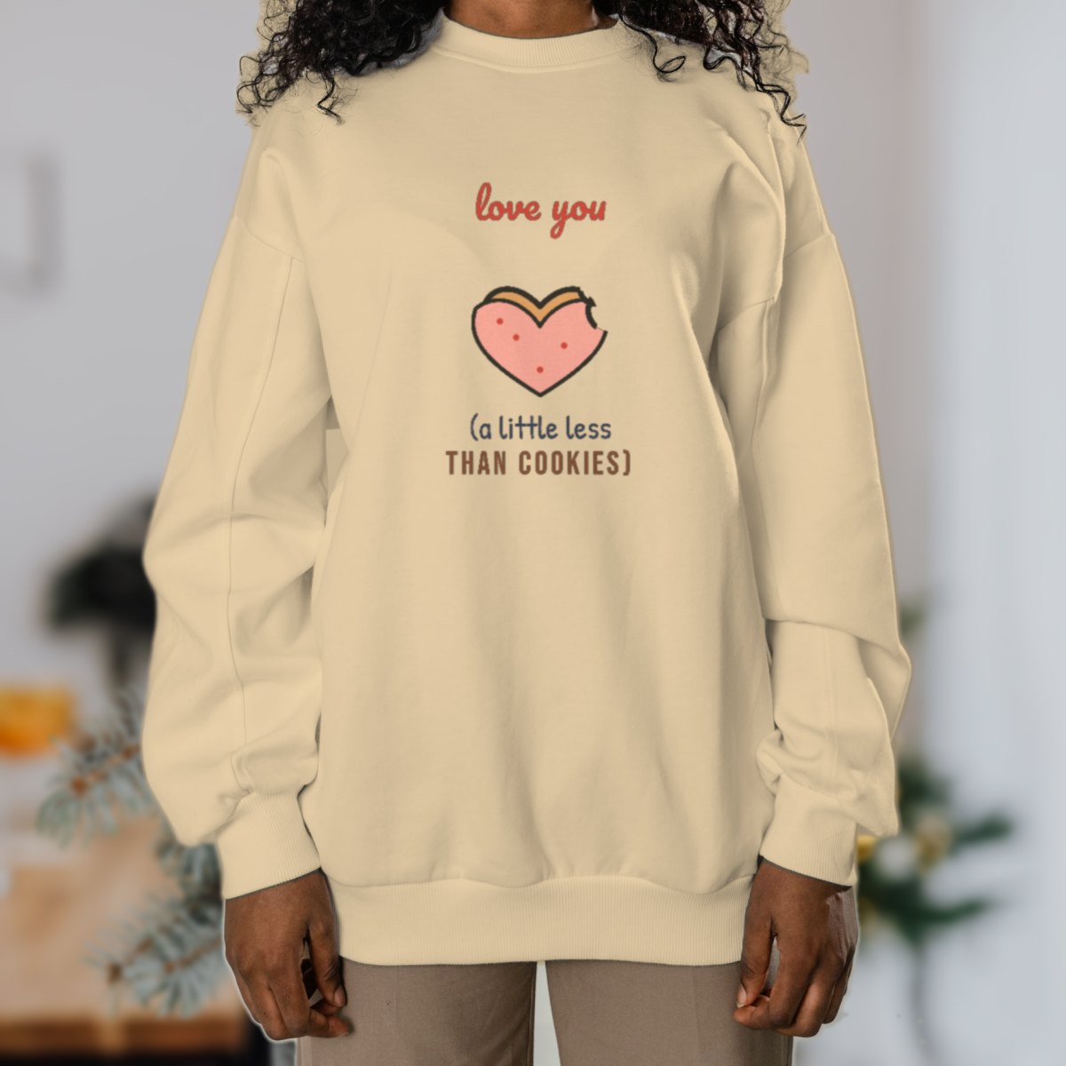 Love You (a Little Less Than Cookies) Sweatshirt, photo 2