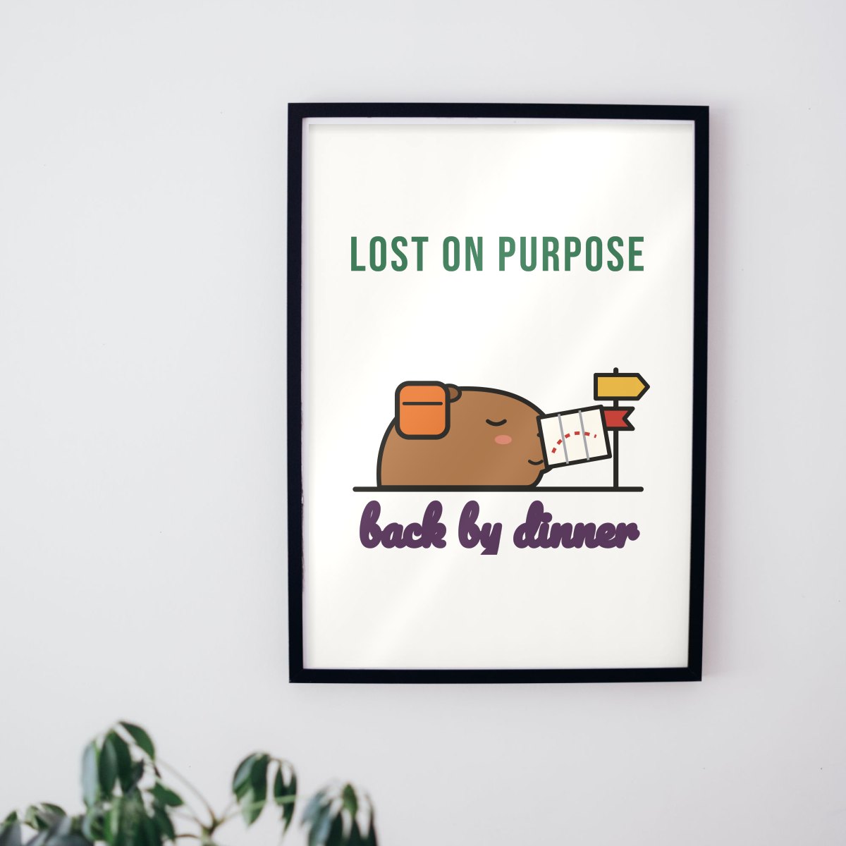 Lost on Purpose, Back by Dinner Art Print, photo 3