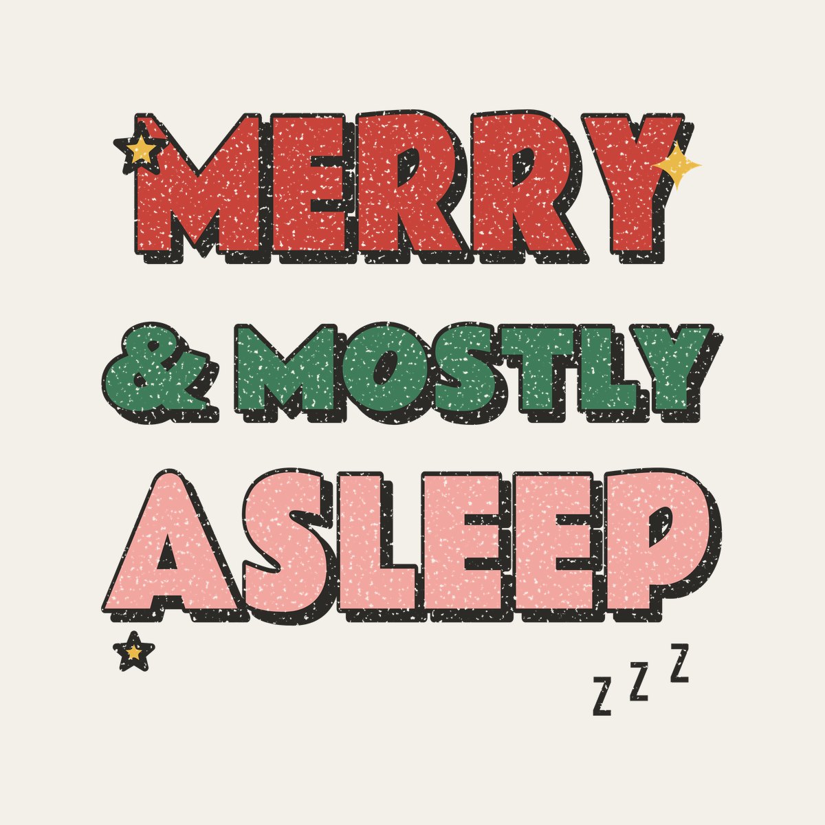 Merry & Mostly Asleep design, close up