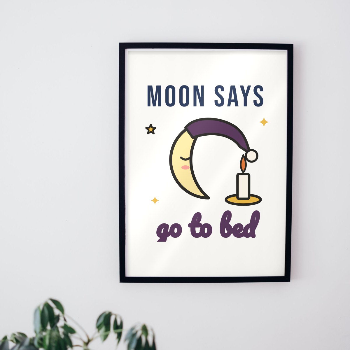 Moon Says Go to Bed Art Print in matte white
