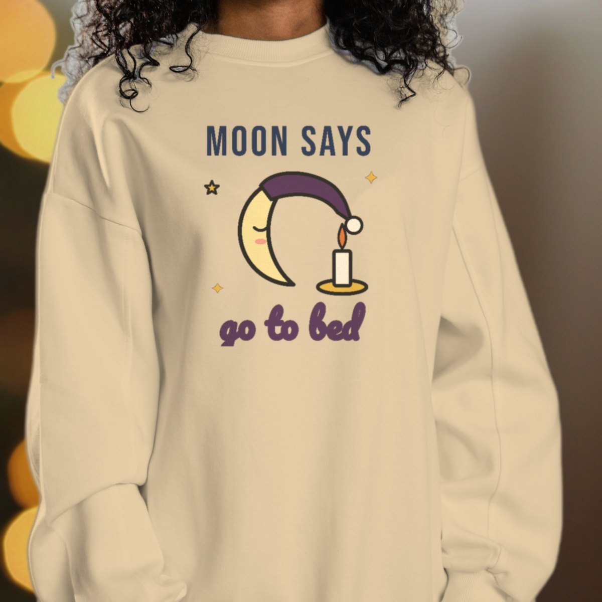 Moon Says Go to Bed Sweatshirt in sand