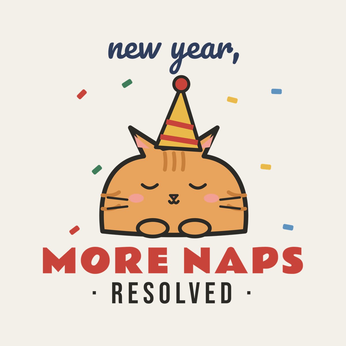New Year, More Naps design, close up