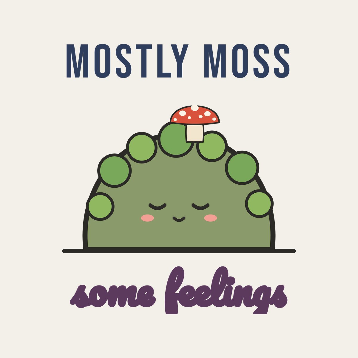 Mostly Moss, Some Feelings design, close up