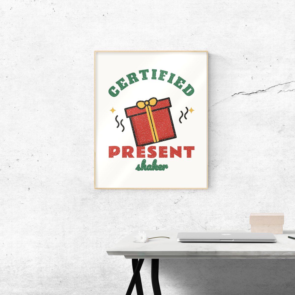 Certified Present Shaker Art Print, photo 3