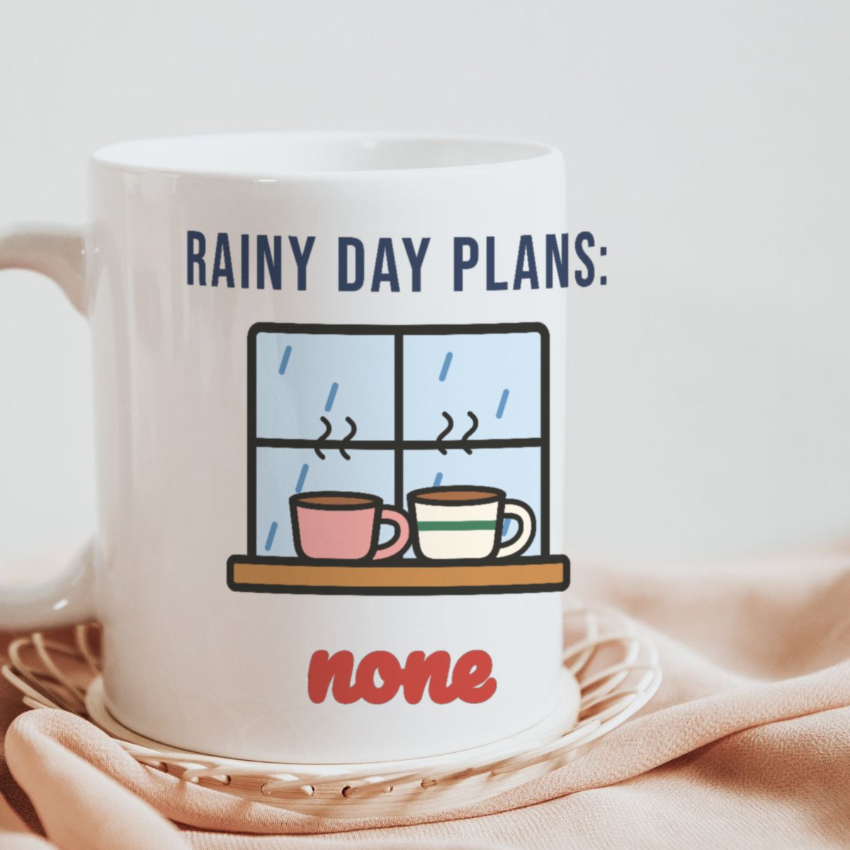 Rainy Day Plans: None Mug, photo 2