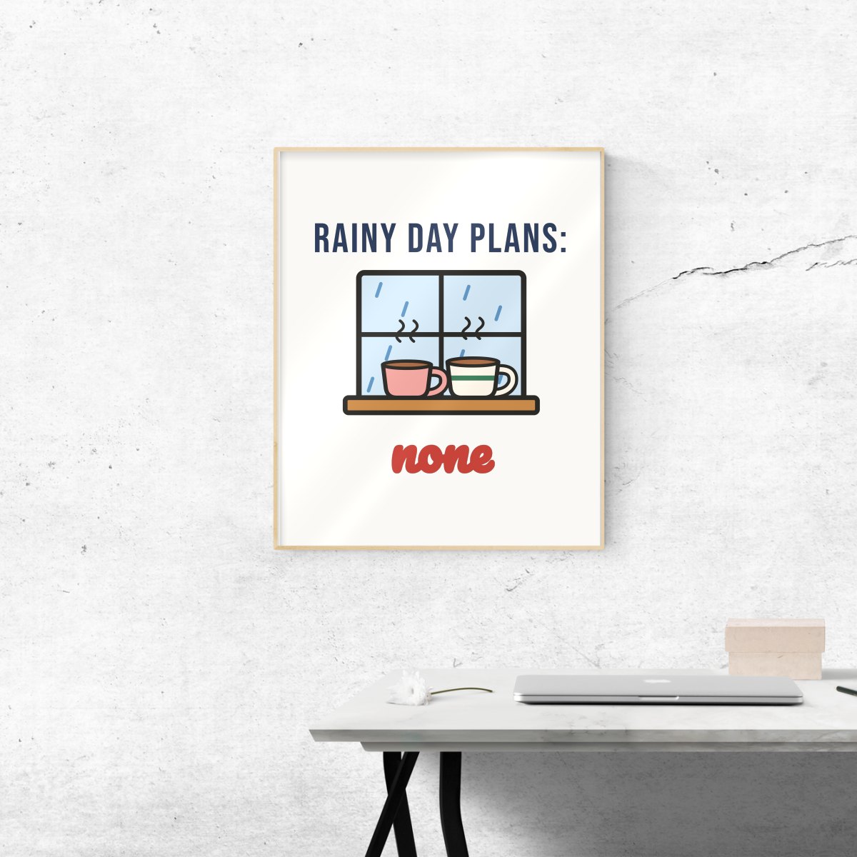 Rainy Day Plans: None Art Print, photo 3