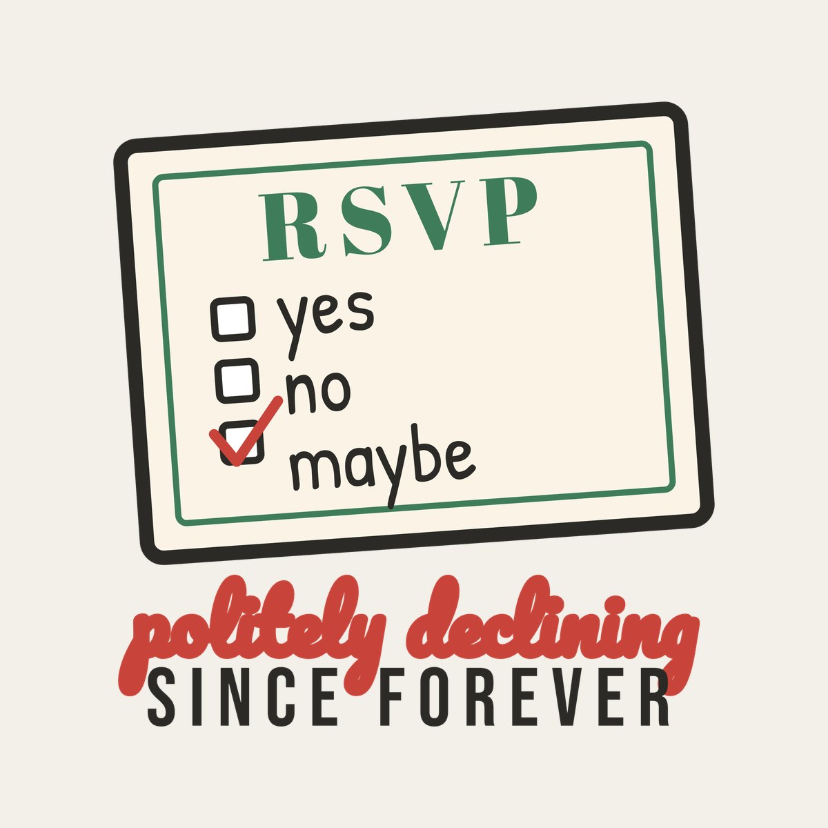 RSVP: Maybe Next Year design, close up