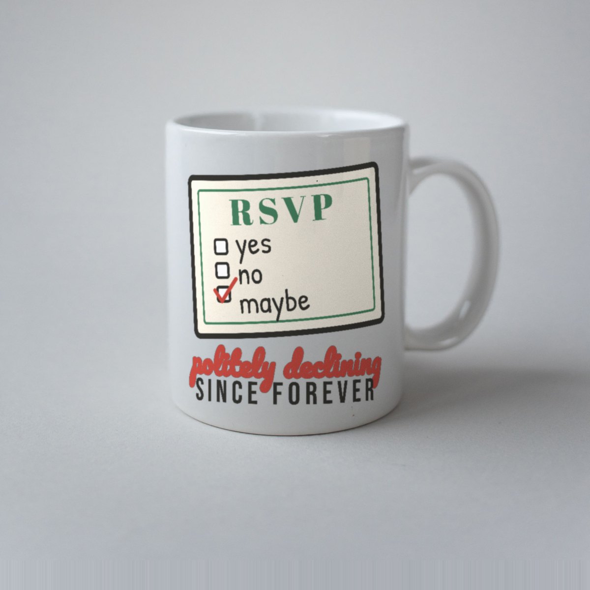 RSVP: Maybe Next Year Mug, photo 3