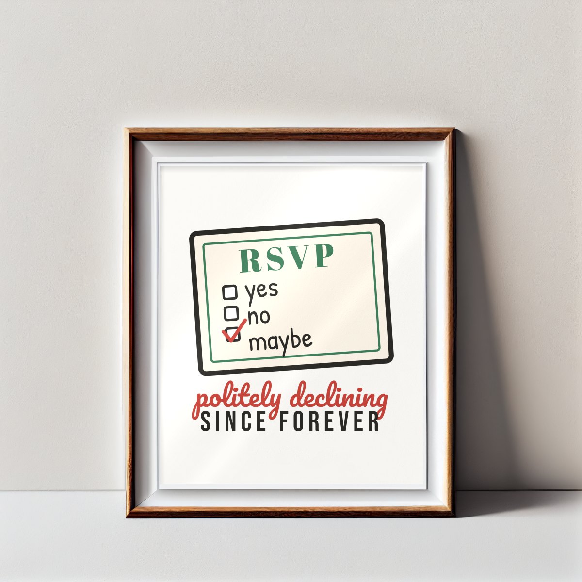 RSVP: Maybe Next Year Art Print in matte white
