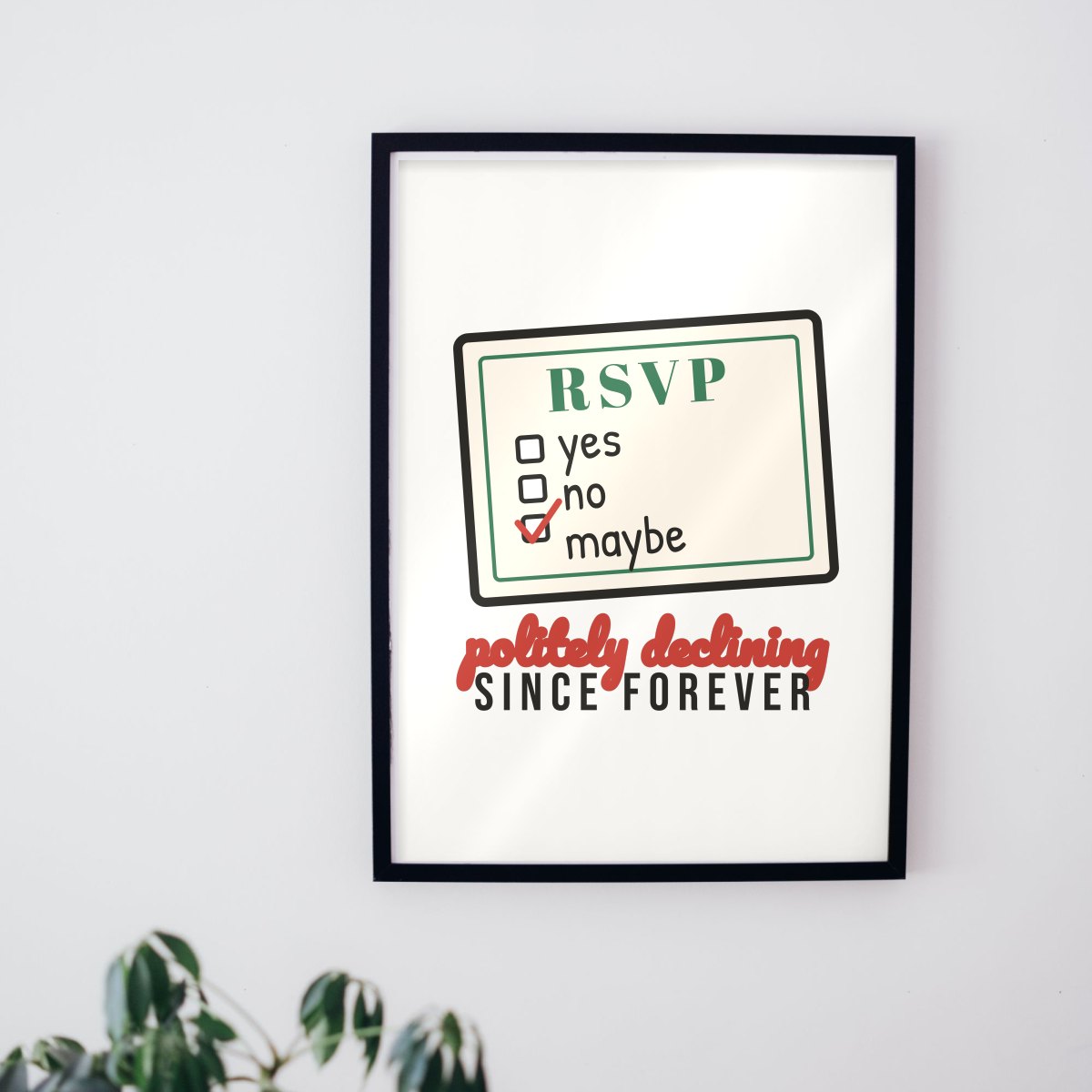 RSVP: Maybe Next Year Art Print, photo 3