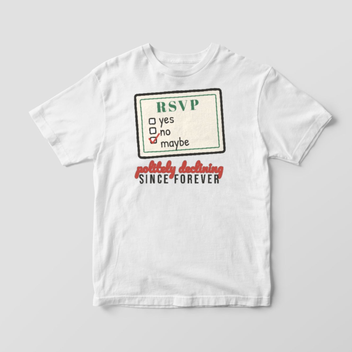 RSVP: Maybe Next Year Tee, photo 4