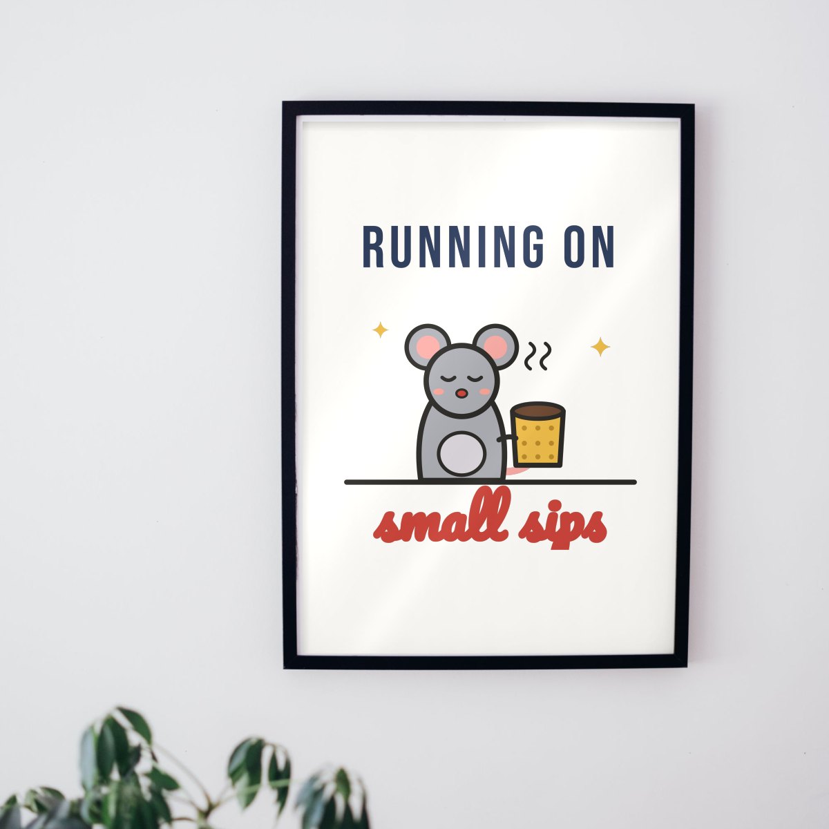 Running on Small Sips Art Print in matte white