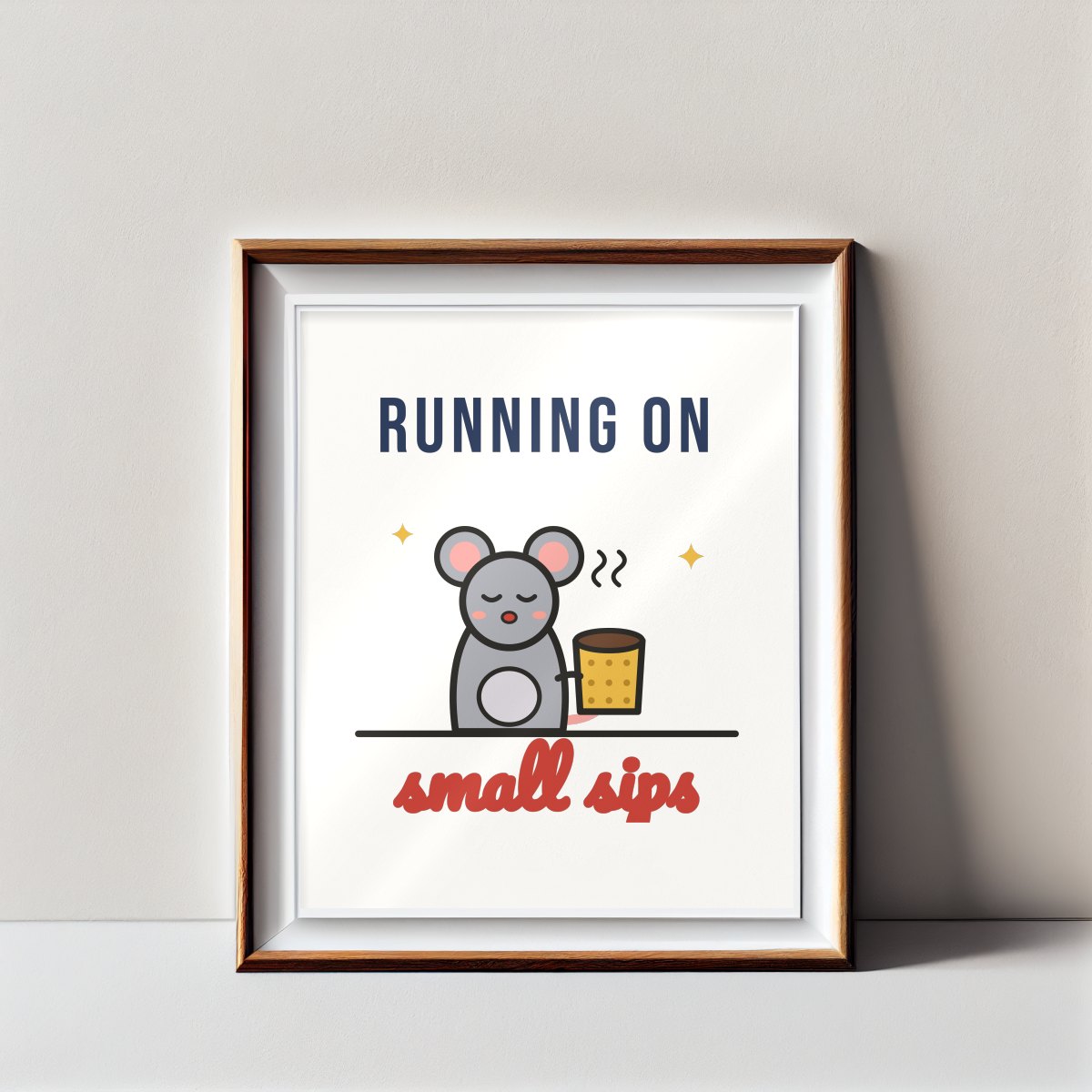 Running on Small Sips Art Print, photo 2