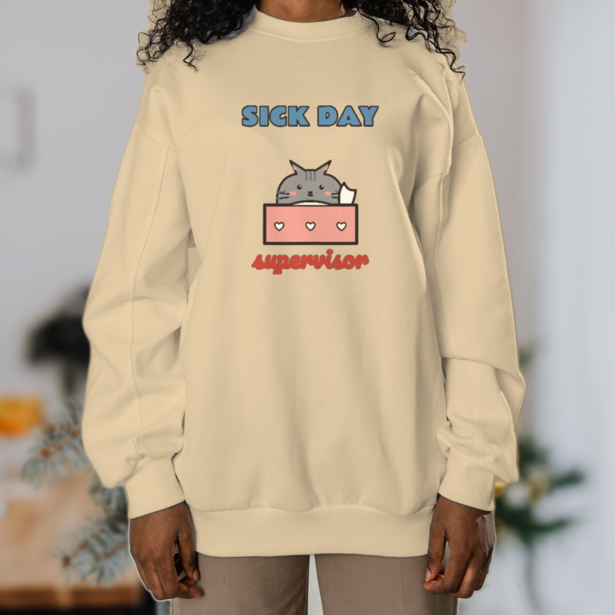 Sick Day Supervisor Sweatshirt, photo 3