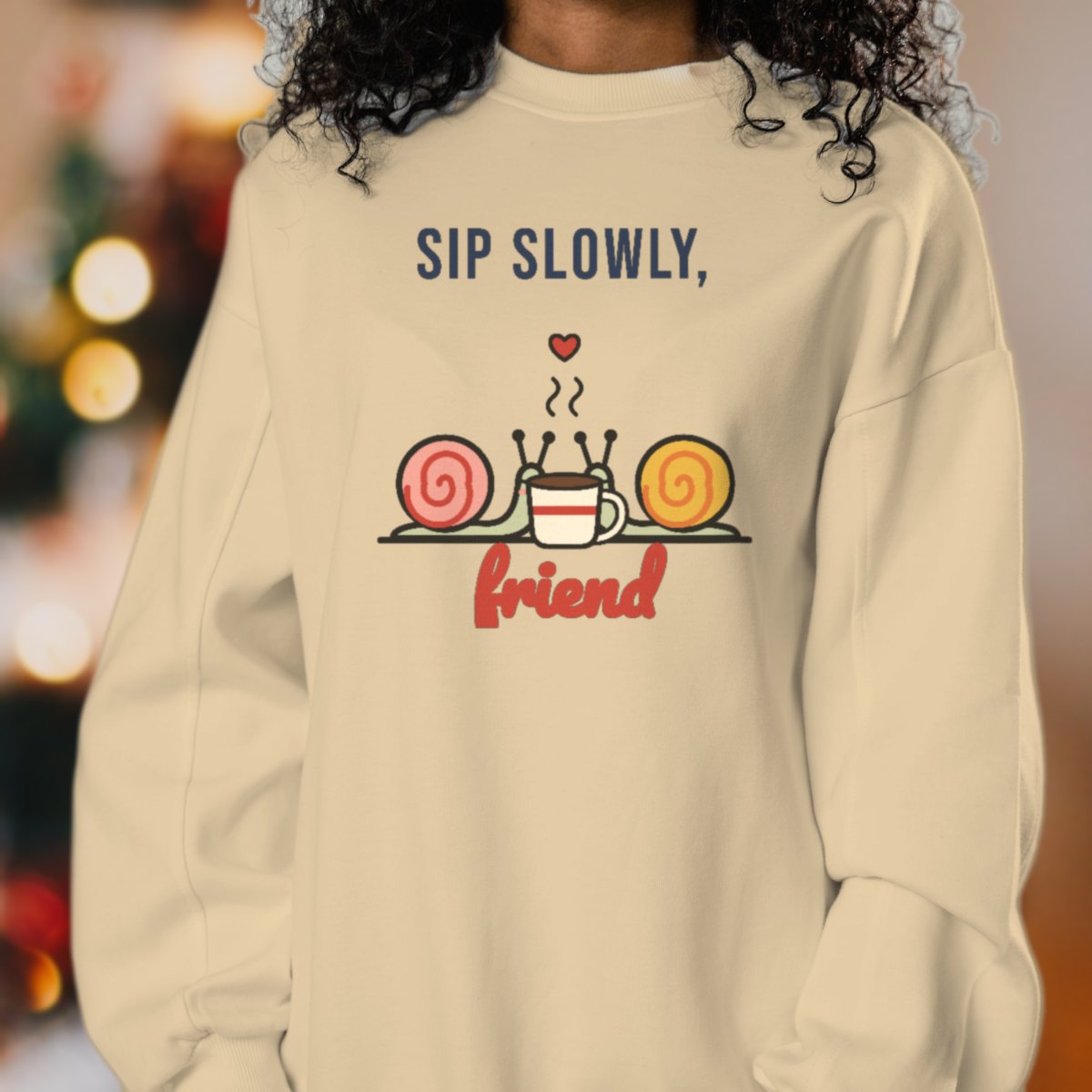 Sip Slowly, Friend Sweatshirt, photo 4