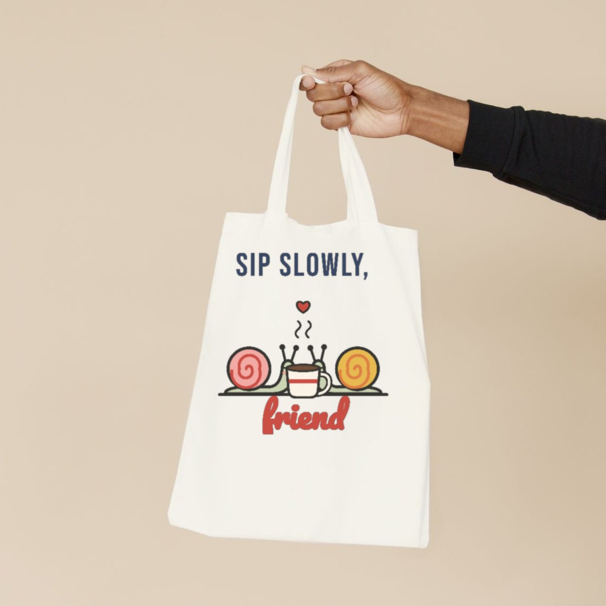 Sip Slowly, Friend Tote Bag, photo 2