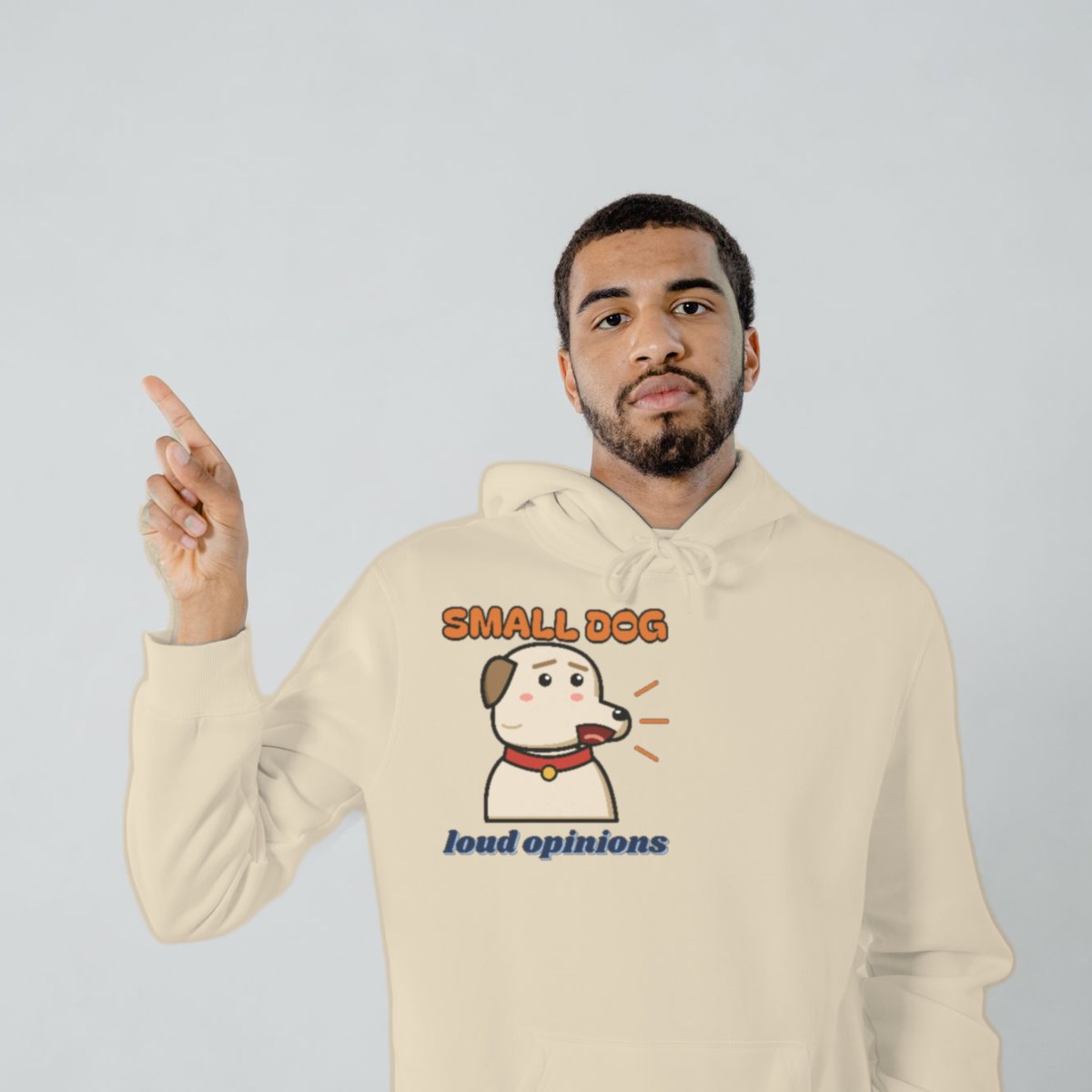 Small Dog, Loud Opinions Hoodie in sand