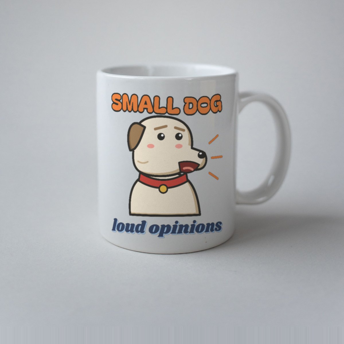 Small Dog, Loud Opinions Mug, photo 2