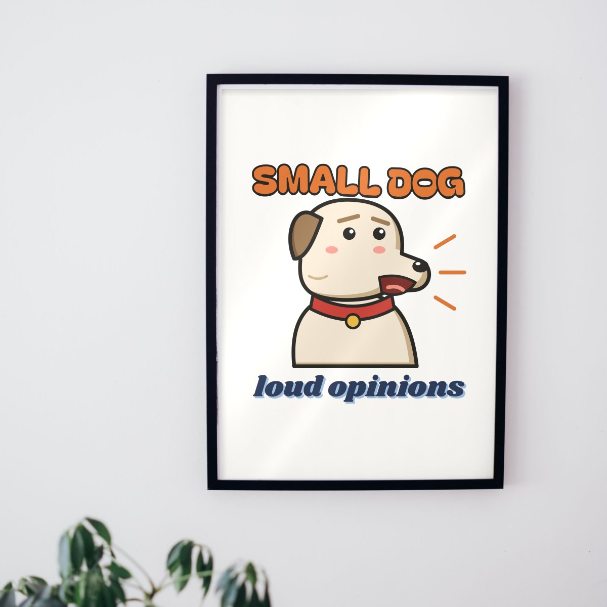 Small Dog, Loud Opinions Art Print, photo 2