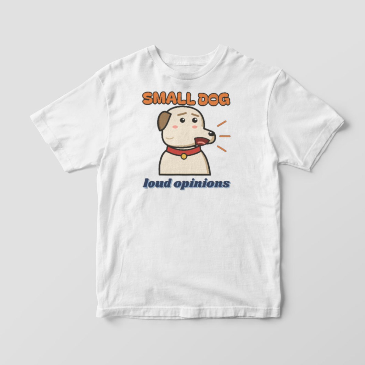Small Dog, Loud Opinions Tee, photo 2