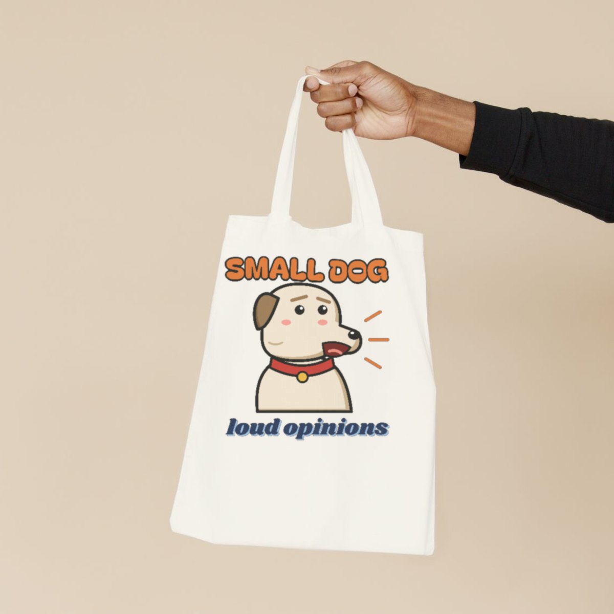 Small Dog, Loud Opinions Tote Bag, photo 2