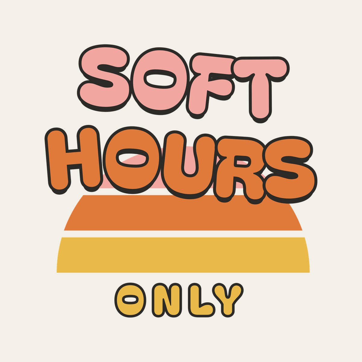 Soft Hours Only design, close up