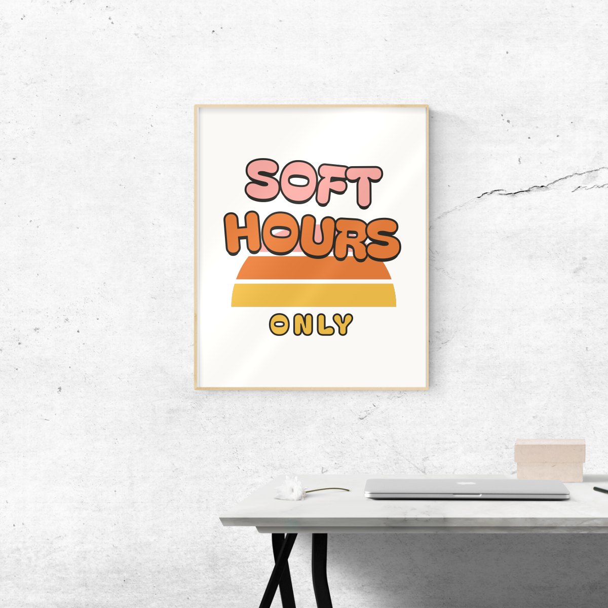 Soft Hours Only Art Print, photo 2