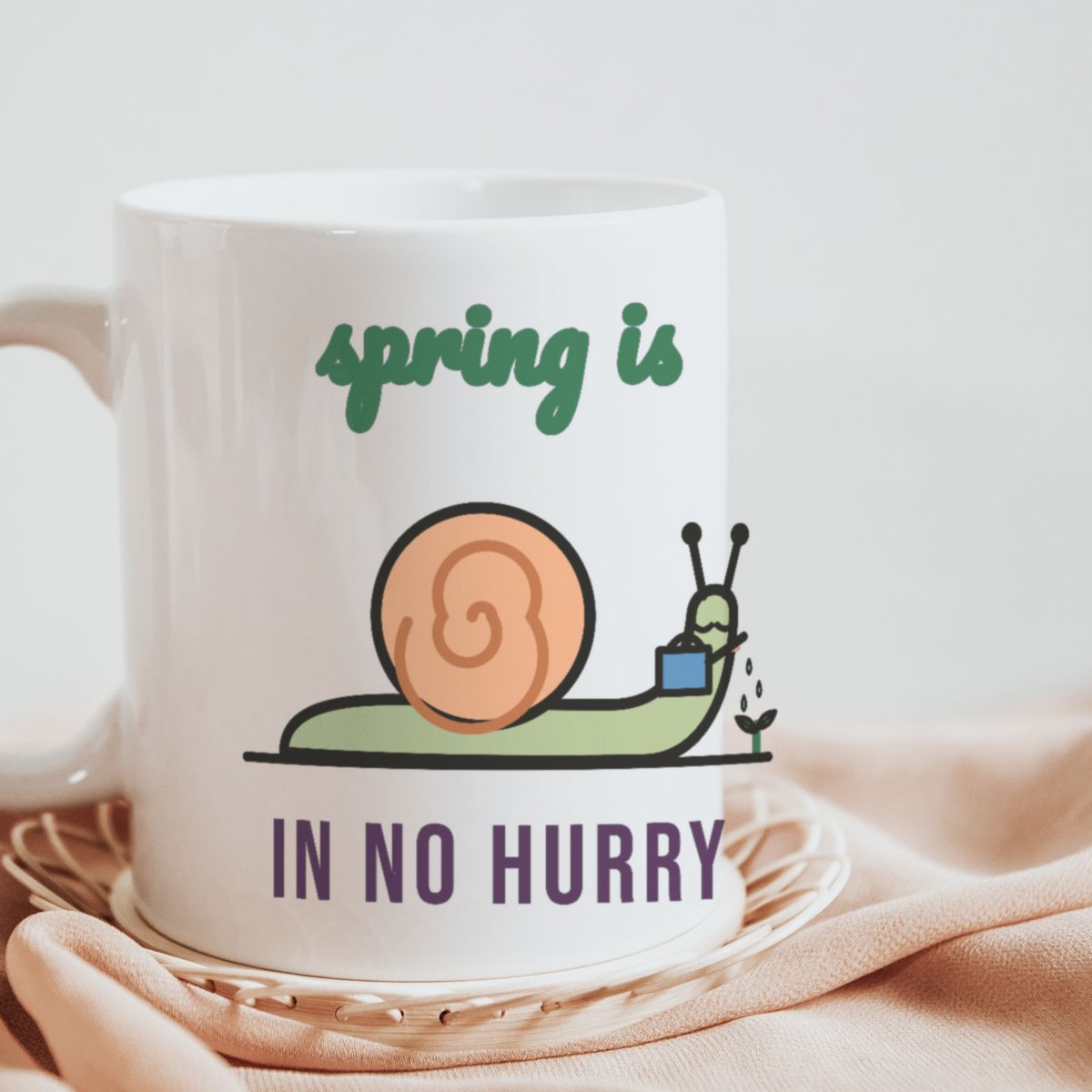 Spring Is in No Hurry Mug in white