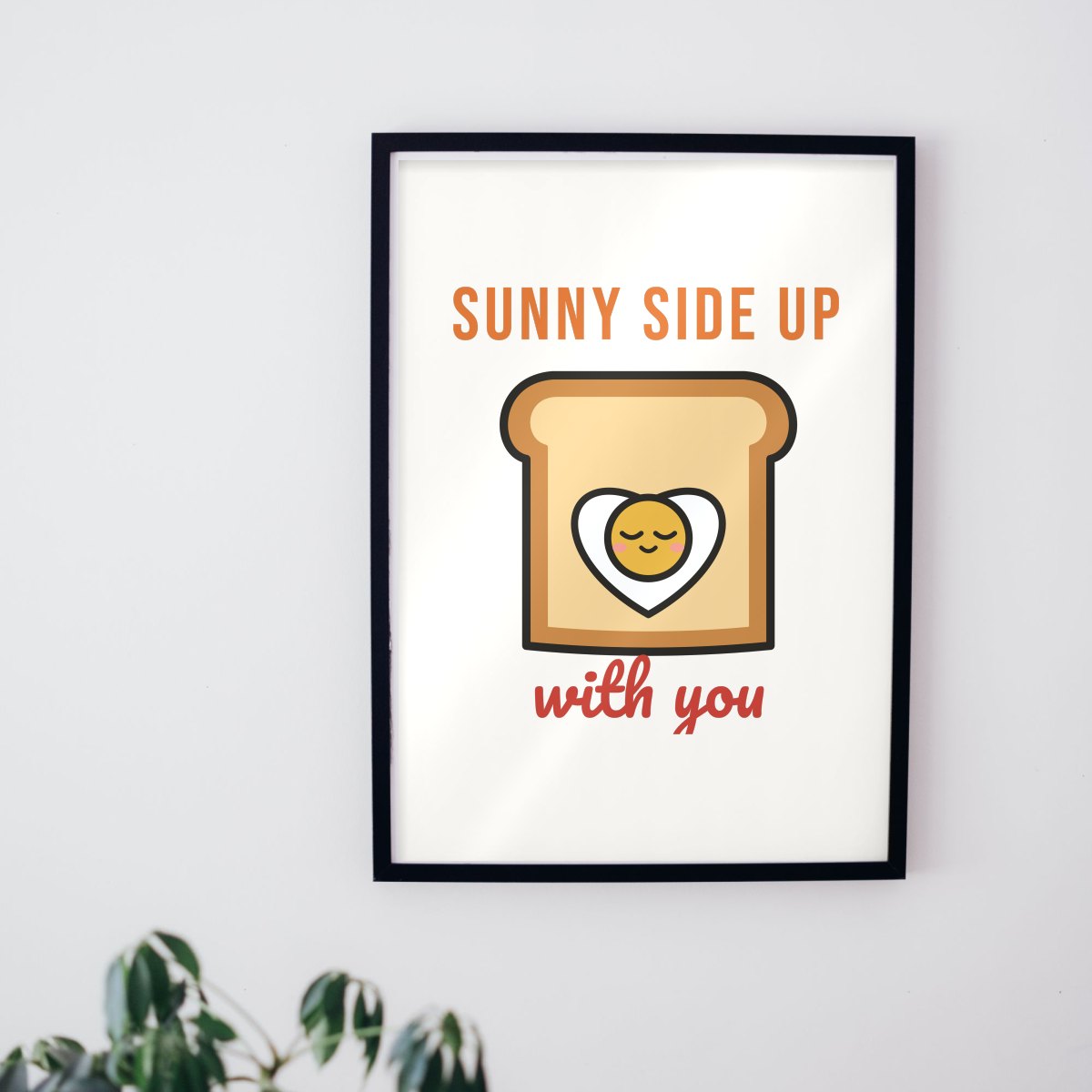 Sunny Side Up With You Art Print in matte white