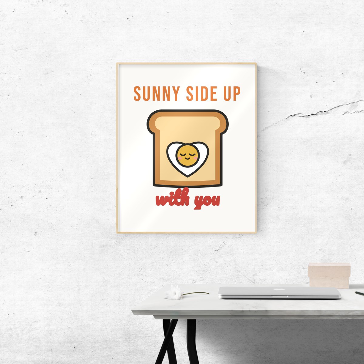 Sunny Side Up With You Art Print, photo 3