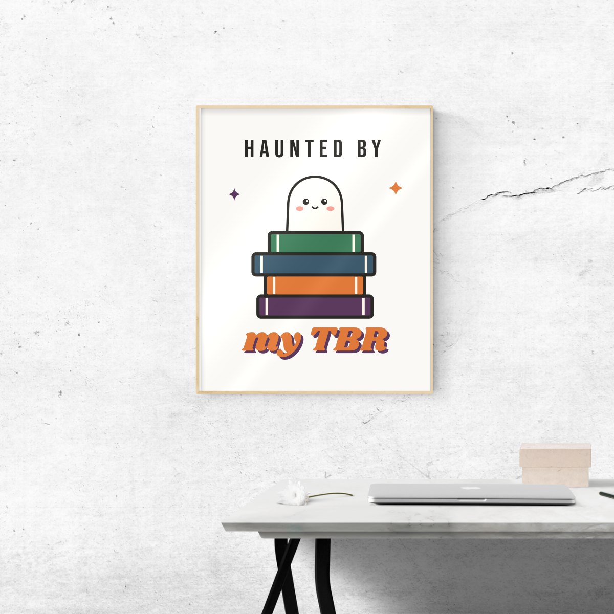 Haunted by My TBR Art Print in matte white