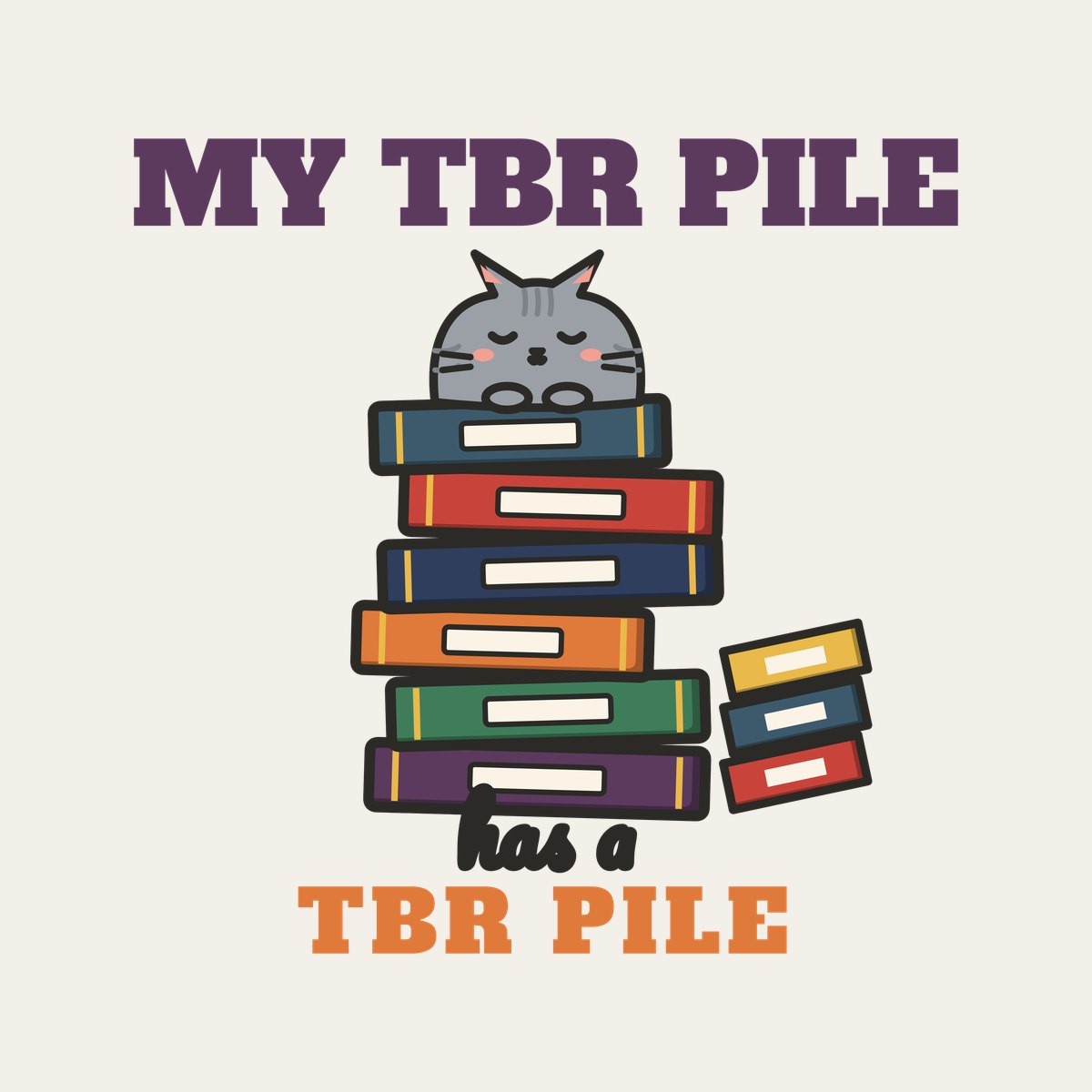My TBR Pile Has a TBR Pile design, close up