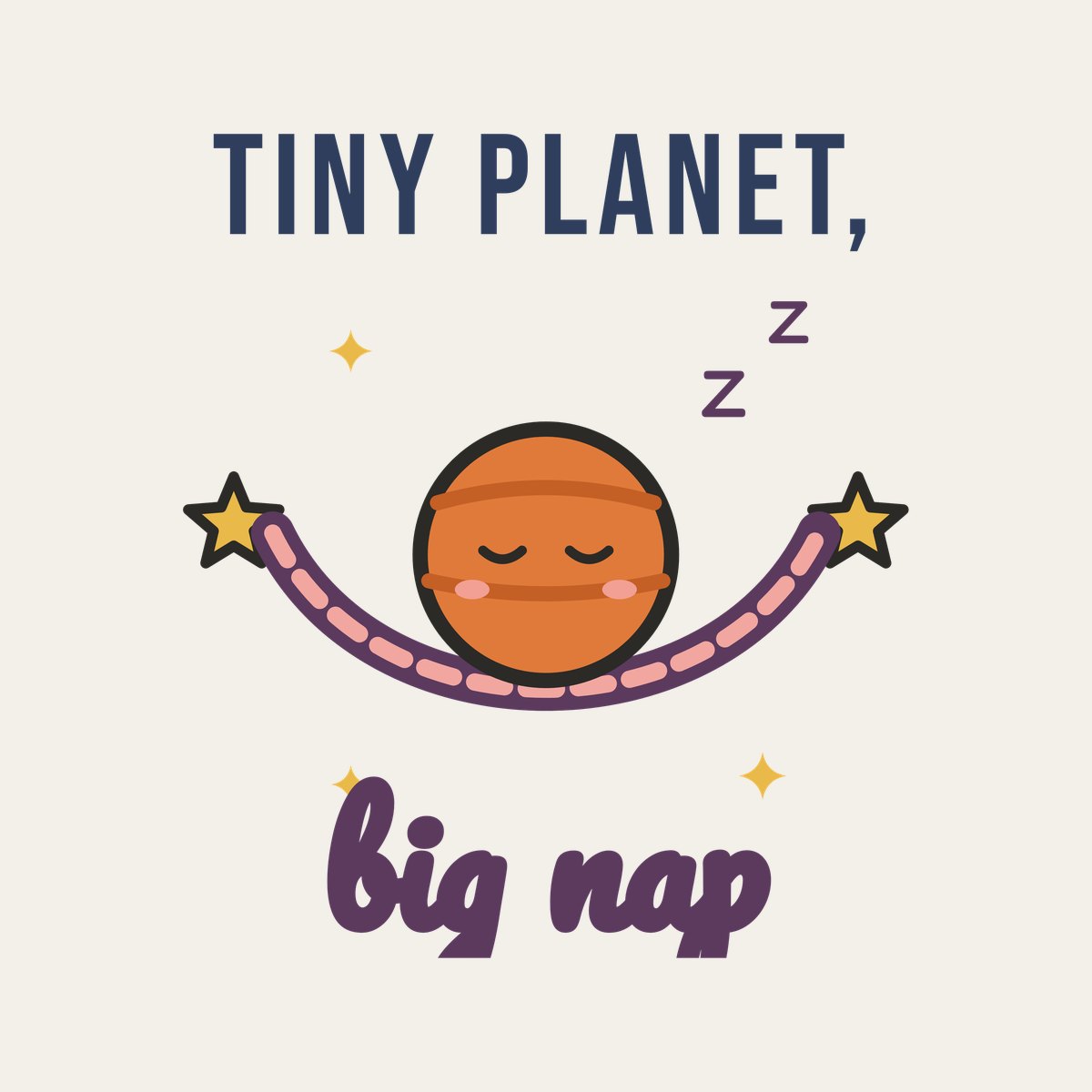 Tiny Planet, Big Nap design